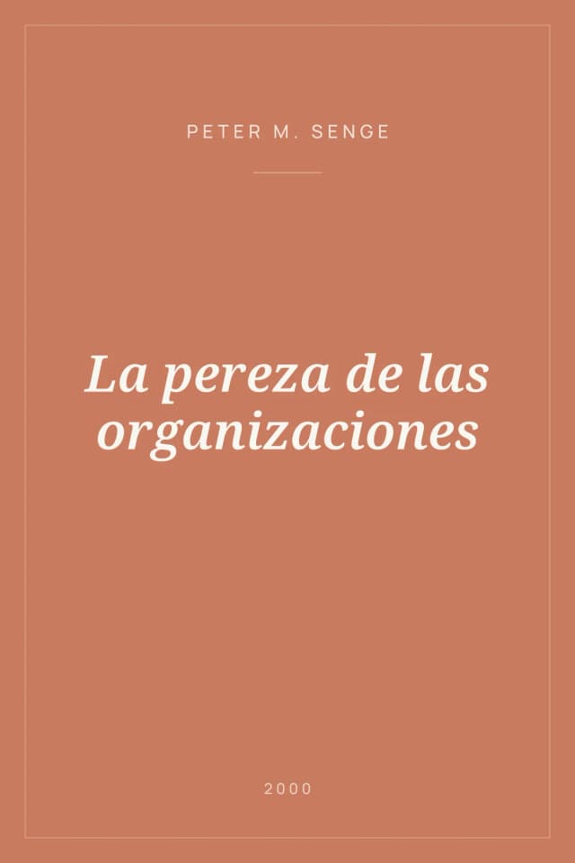 Portada de La pereza de las organizaciones