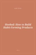 Portada de Hooked: How to Build Habit-Forming Products