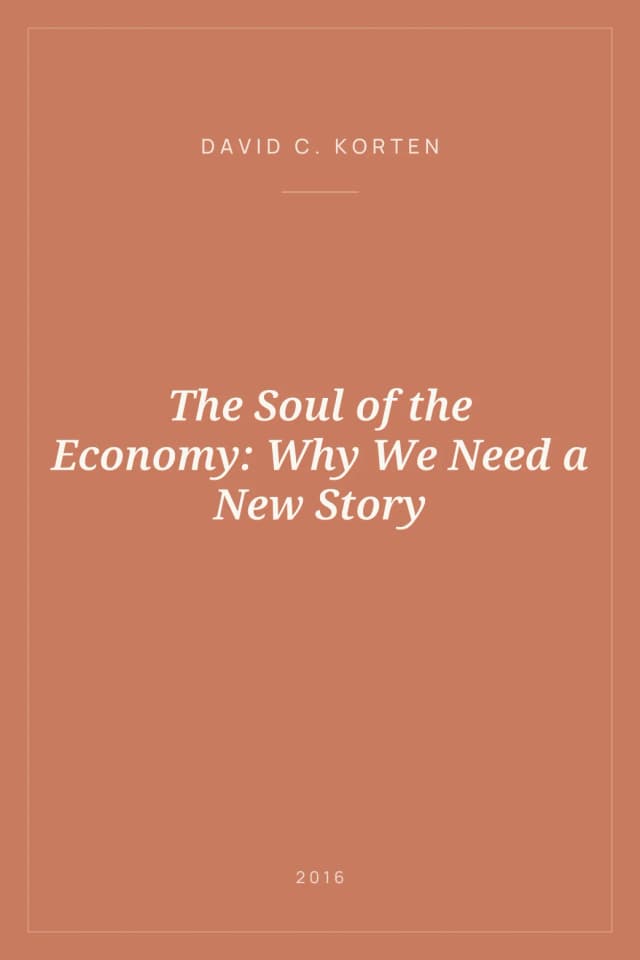 Portada de The Soul of the Economy: Why We Need a New Story