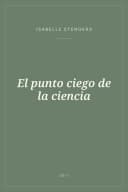 Portada de El punto ciego de la ciencia
