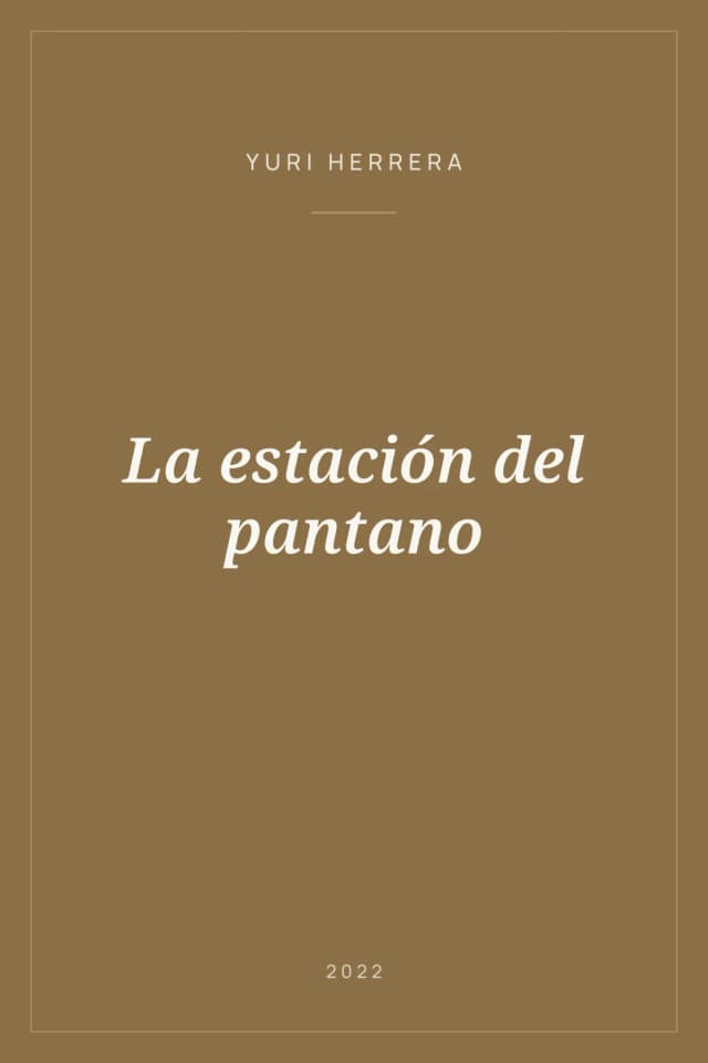 Portada de La estación del pantano