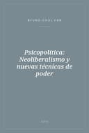Portada de Psicopolítica: Neoliberalismo y nuevas técnicas de poder