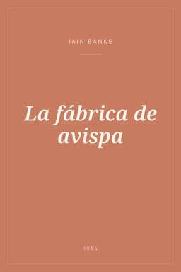 Portada de La fábrica de avispa
