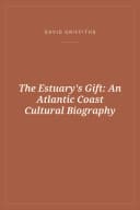 Portada de The Estuary's Gift: An Atlantic Coast Cultural Biography