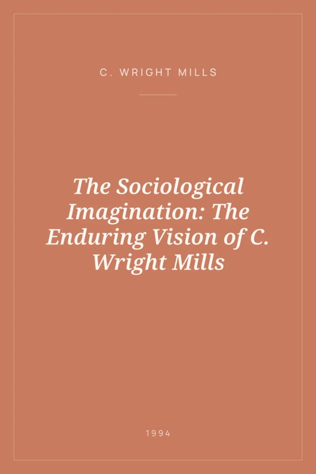 Portada de The Sociological Imagination: The Enduring Vision of C. Wright Mills