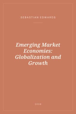 Portada de Emerging Market Economies: Globalization and Growth