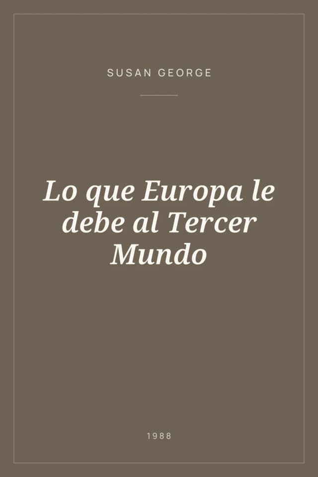 Portada de Lo que Europa le debe al Tercer Mundo