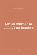 Portada de Los 30 años de la vida de un hombre