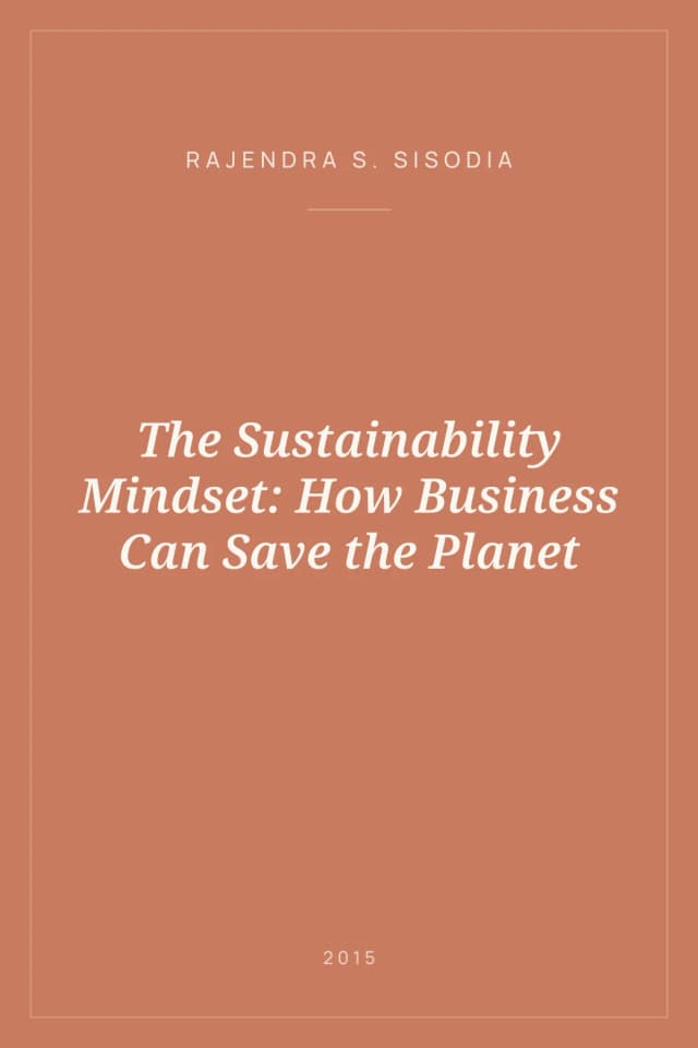 Portada de The Sustainability Mindset: How Business Can Save the Planet
