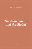 Portada de The Postcolonial and the Global