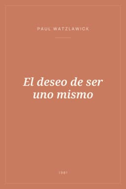 Portada de El deseo de ser uno mismo