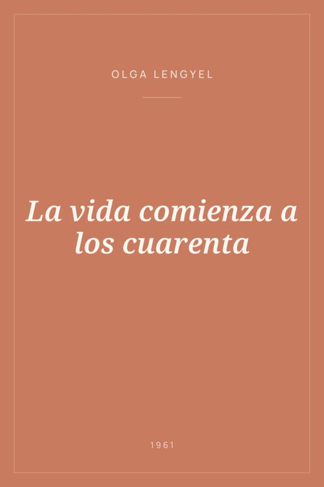 Portada de La vida comienza a los cuarenta