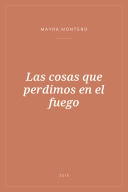 Portada de Las cosas que perdimos en el fuego