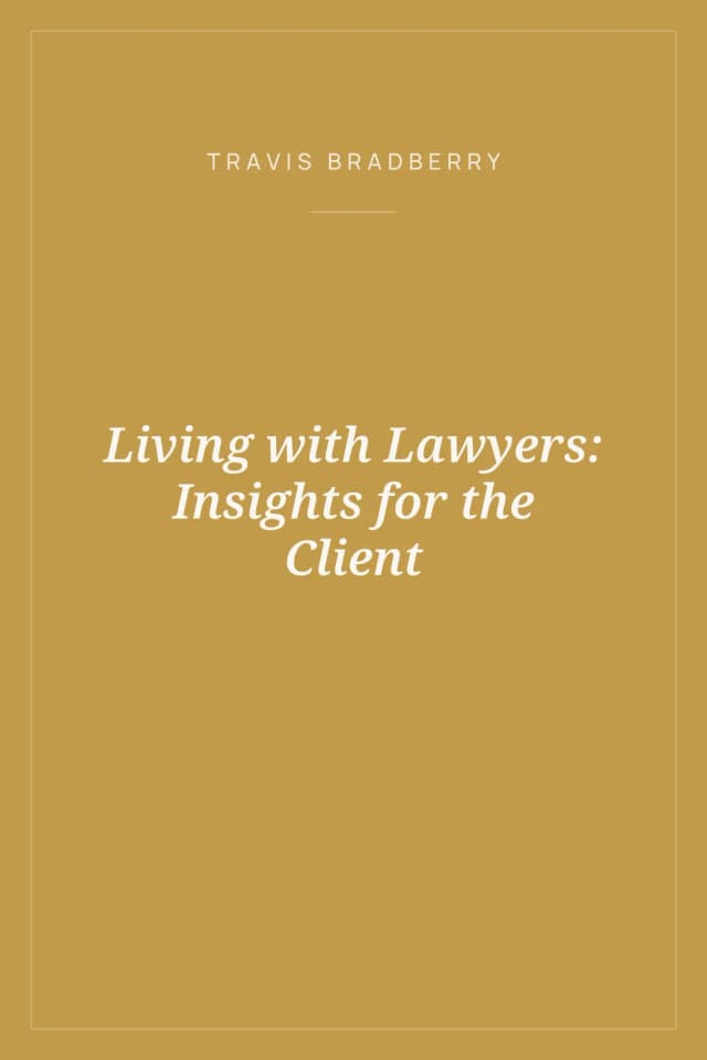 Portada de Living with Lawyers: Insights for the Client