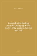 Portada de Principles for Dealing with the Changing World Order: Why Nations Succeed and Fail