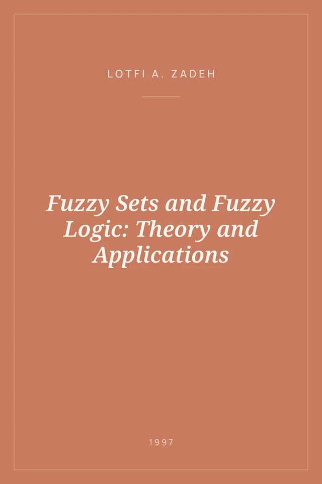 Portada de Fuzzy Sets and Fuzzy Logic: Theory and Applications