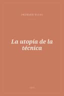 Portada de La utopía de la técnica