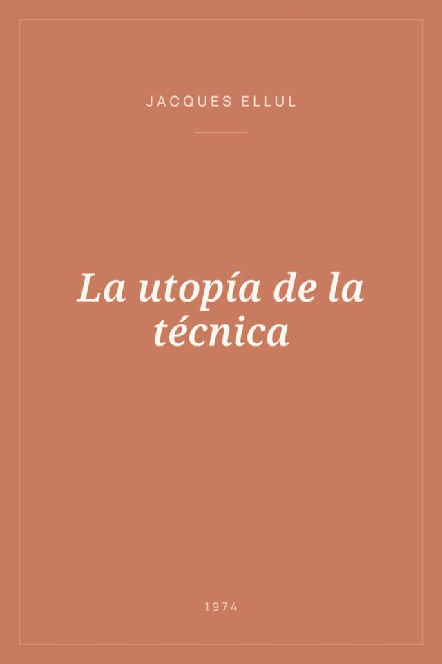 Portada de La utopía de la técnica