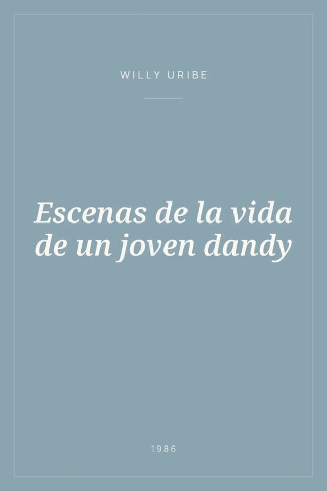 Portada de Escenas de la vida de un joven dandy