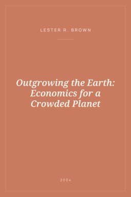 Portada de Outgrowing the Earth: Economics for a Crowded Planet