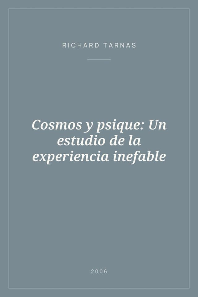 Portada de Cosmos y psique: Un estudio de la experiencia inefable