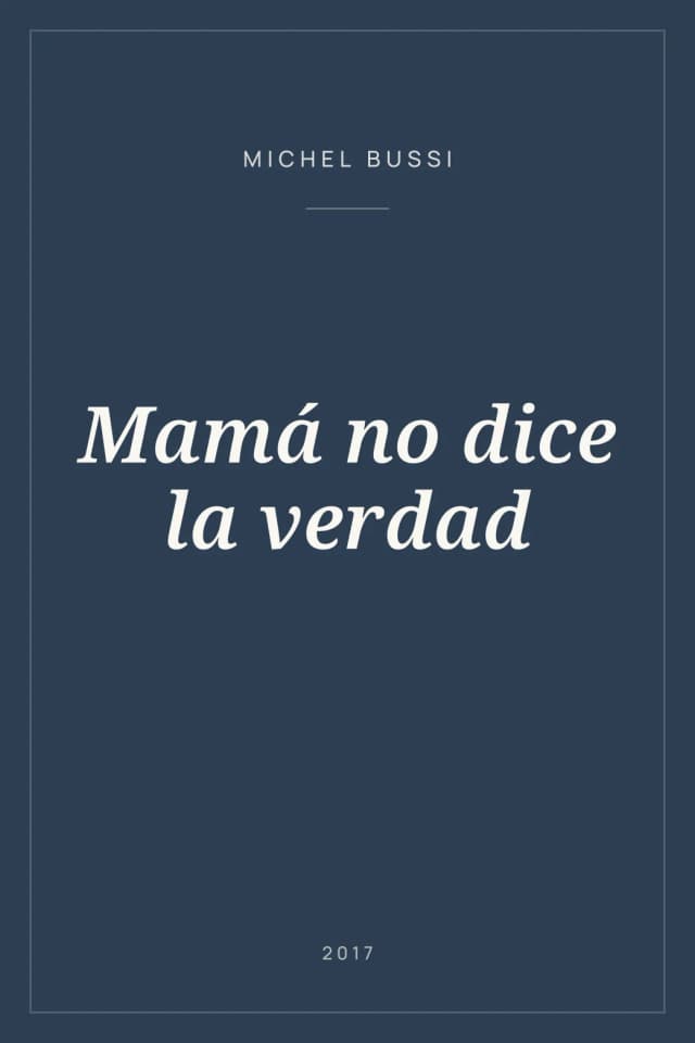 Portada de Mamá no dice la verdad