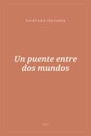 Portada de Un puente entre dos mundos