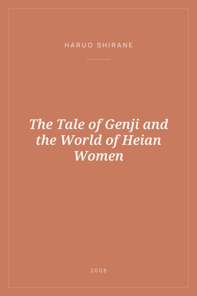 Portada de The Tale of Genji and the World of Heian Women