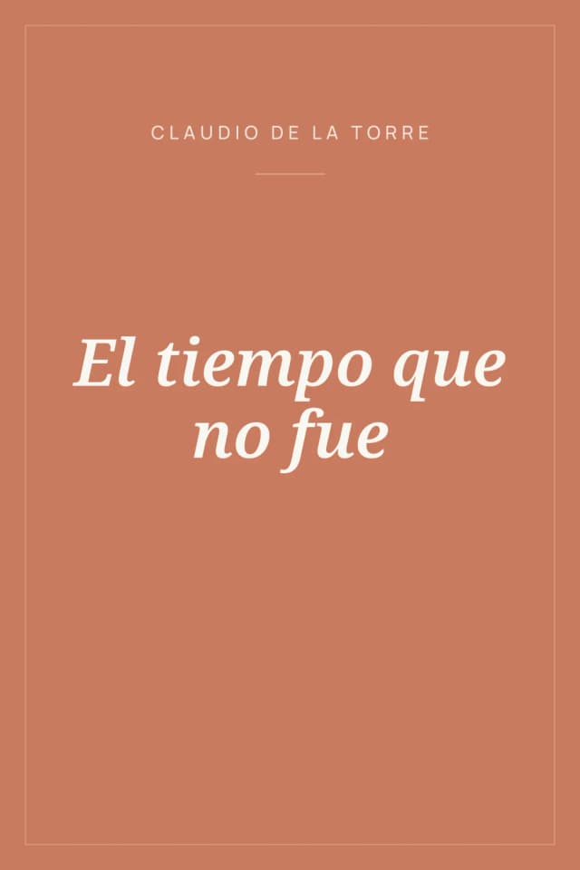 Portada de El tiempo que no fue