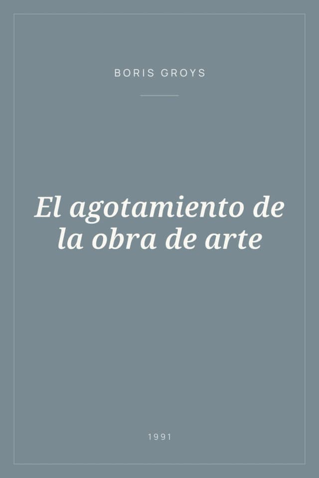 Portada de El agotamiento de la obra de arte