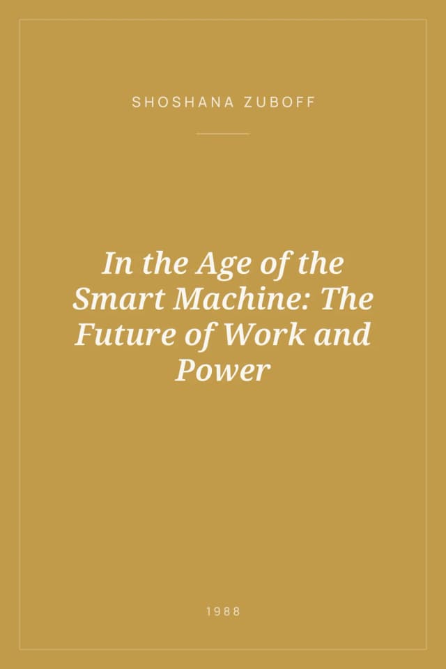 Portada de In the Age of the Smart Machine: The Future of Work and Power