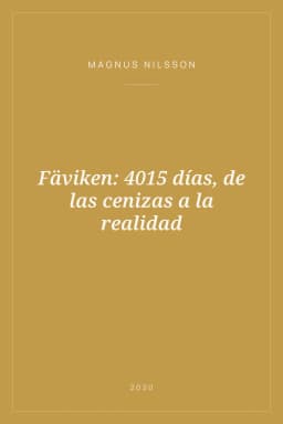 Portada de Fäviken: 4015 días, de las cenizas a la realidad