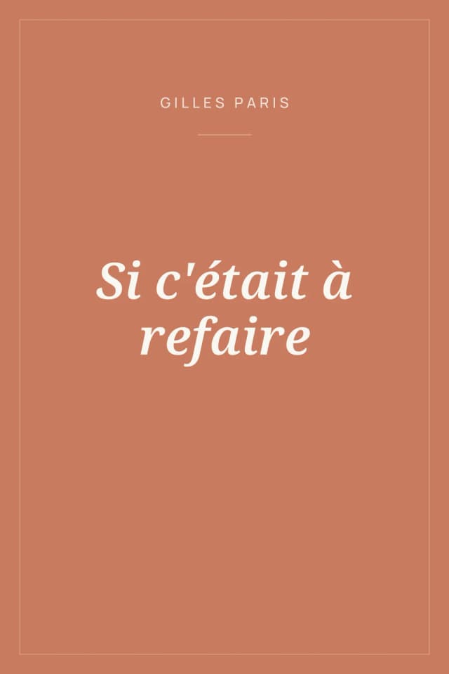 Portada de Si c'était à refaire