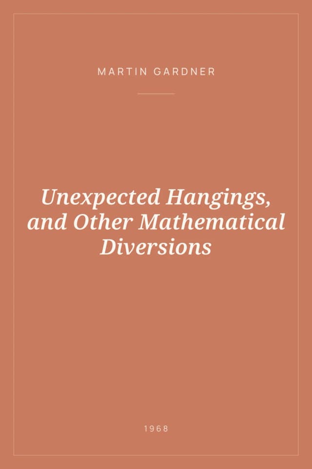 Portada de Unexpected Hangings, and Other Mathematical Diversions