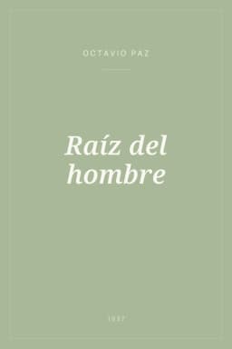 Portada de Raíz del hombre