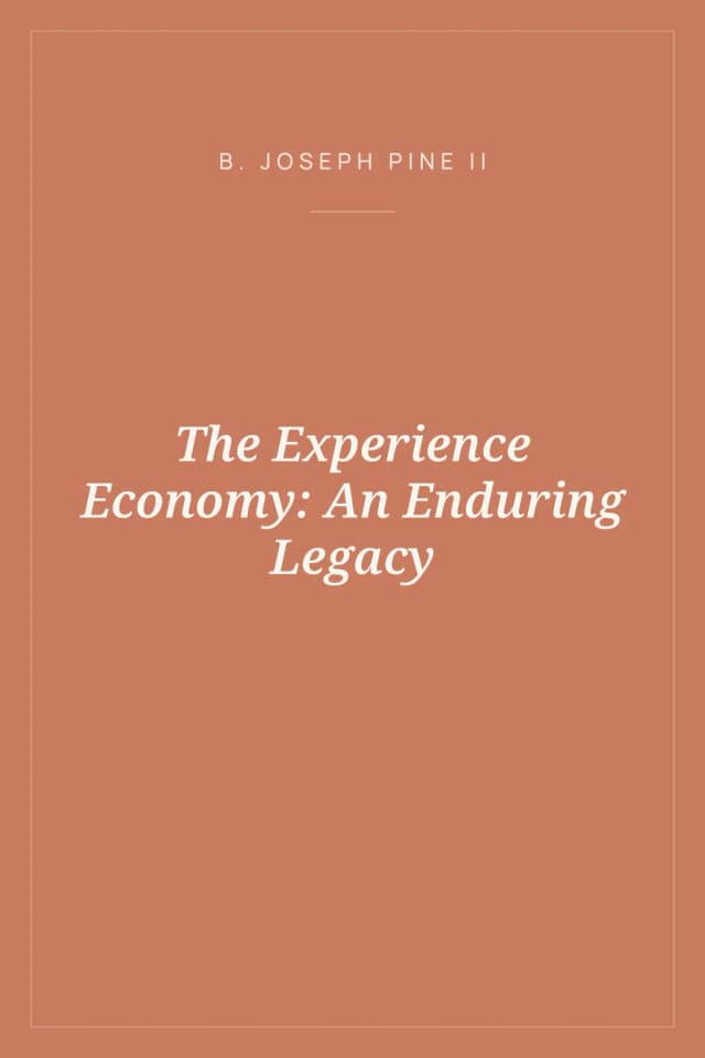 Portada de The Experience Economy: An Enduring Legacy