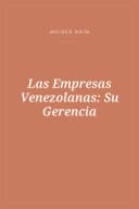 Portada de Las Empresas Venezolanas: Su Gerencia