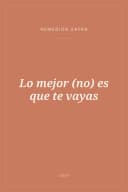 Portada de Lo mejor (no) es que te vayas
