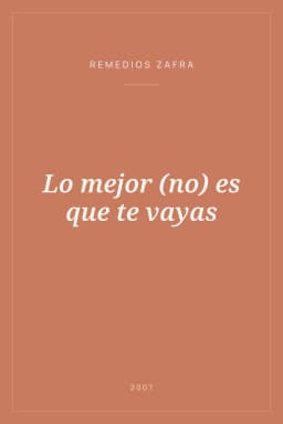 Portada de Lo mejor (no) es que te vayas