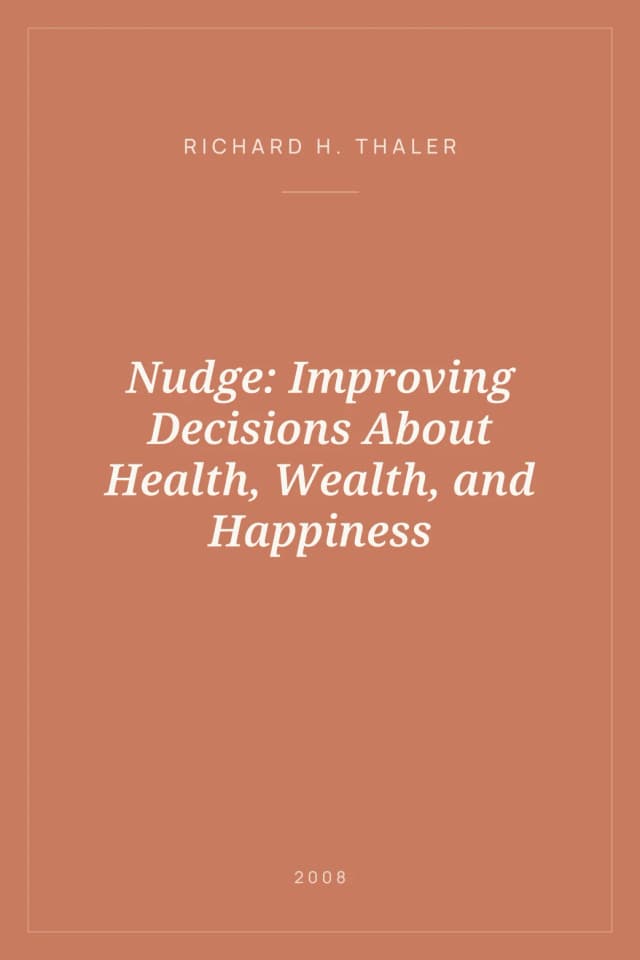 Portada de Nudge: Improving Decisions About Health, Wealth, and Happiness