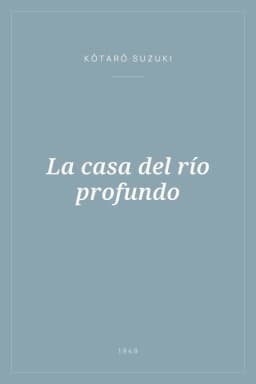 Portada de La casa del río profundo