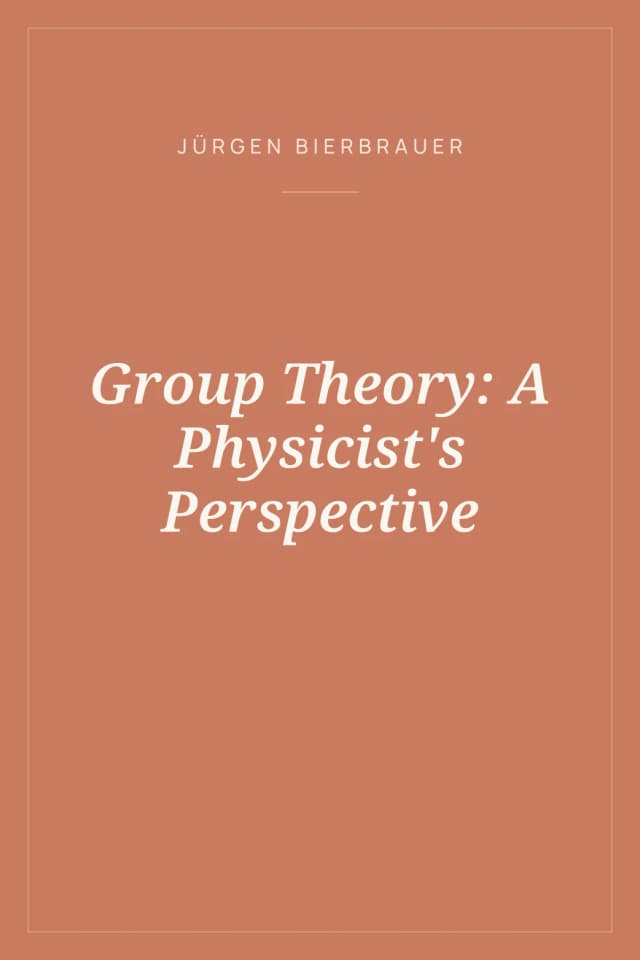 Portada de Group Theory: A Physicist's Perspective