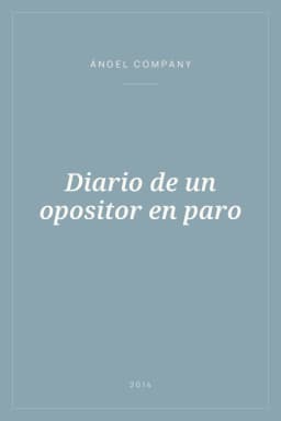 Portada de Diario de un opositor en paro