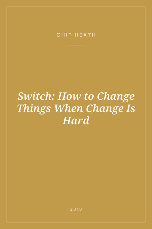 Portada de Switch: How to Change Things When Change Is Hard
