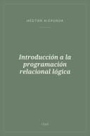 Portada de Introducción a la programación relacional lógica