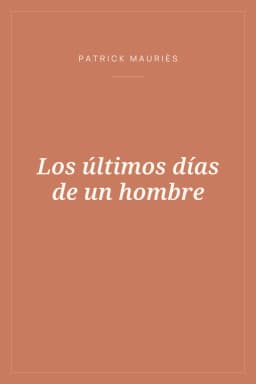 Portada de Los últimos días de un hombre