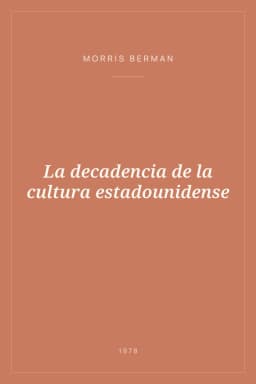 Portada de La decadencia de la cultura estadounidense