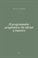 Portada de El programador pragmático: De oficial a maestre