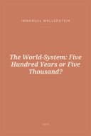 Portada de The World-System: Five Hundred Years or Five Thousand?