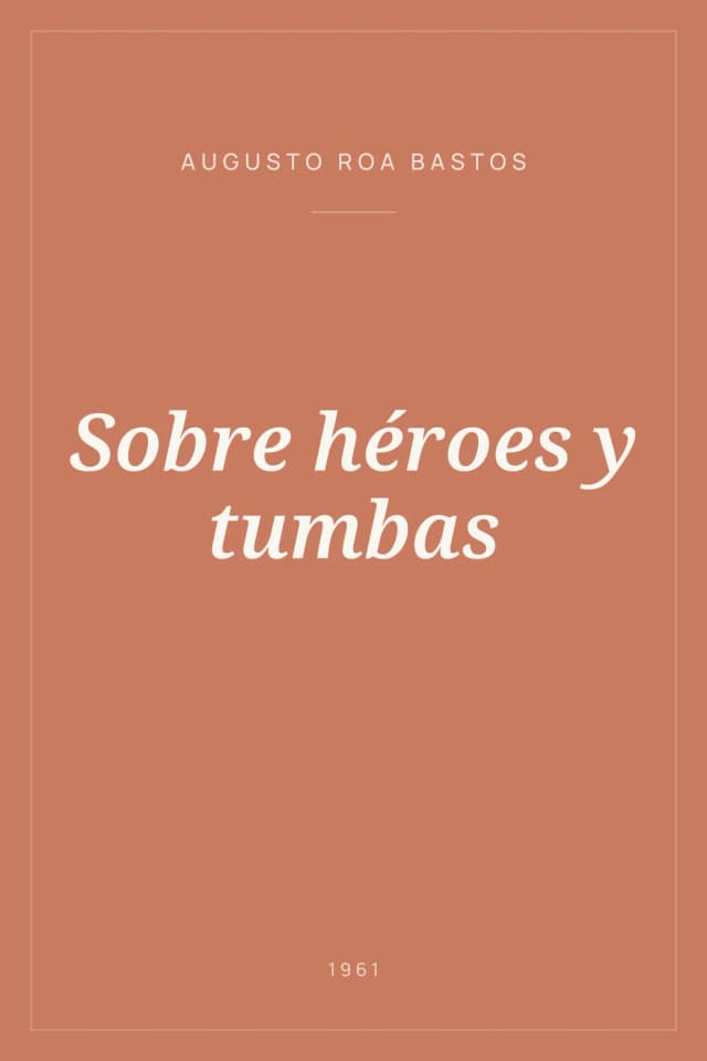 Portada de Sobre héroes y tumbas